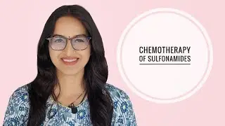 Chemotherapy of Antibacterial Drugs | Sulfonamides | Mechanism of Action | ADRs | Uses | Doses