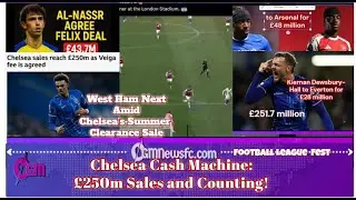 Chelsea&rsquo;s summer transfer sale-a-thon hits &pound;250m #Chelsea #TransferNews #PremierLeague #OGMNewsFC ​