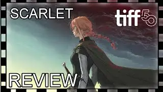 Scarlet Movie Review - Hosoda Interprets Hamlet! - TIFF 2025