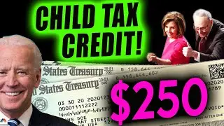 NEW $250 CHILD TAX CREDIT! $750 Fourth Stimulus Package Update, SSI SSDI, Daily News Bites