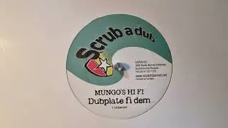 Babylon - Mungo's Hi Fi - Scrub A Dub &ndash; SCRUB 001 Side A