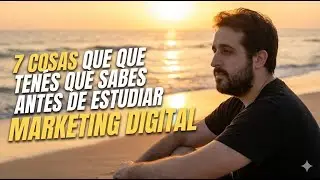 NO Estudies Marketing Digital sin ver esto (Lo que NADIE te cuenta)