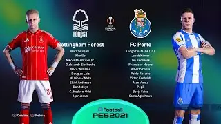 PES 21 - Nottingham Forest vs FC Porto - UEFA Europa League 25/26 Match | PC