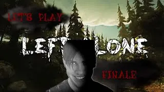 Left Alone Part 3 Finale (WHAT IS GOING ON!!!!!!!!)