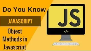 Learn Javascript- Object Methods in Javascript