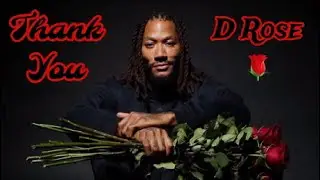 Thank You Derrick Rose🌷