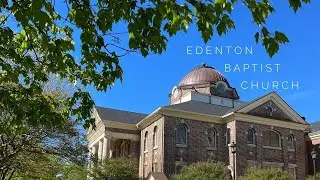 Edenton Baptist Church - January 4, 2026 - Sunday Worship Service