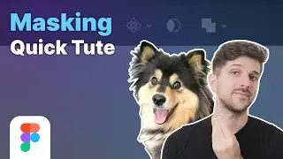 Masking made easy - Figma Quick Tutorial | UI Design