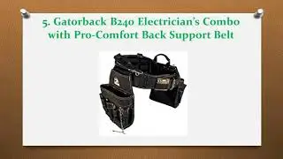 Top 7 Best Electrician Tool Belts in 2018
