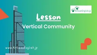Vertical Community - ESL Discussion Lesson