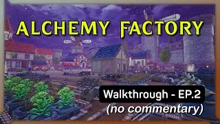 This Awesome New Indie Factory Builder Brings a Unique Flavor to the Genre | Alchemy Factory