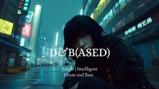 Drum & bass jungle / intelligent mix - focus, epic music - 30min