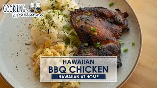 Hawaiian at Home | Carlienne Teaches How to Make a Hawaiian BBQ Chicken Plate Lunch