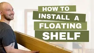 How To Install a Floating Shelf