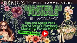 MINI WORKSHOP: Creating Stunning Florals with Artistly 6