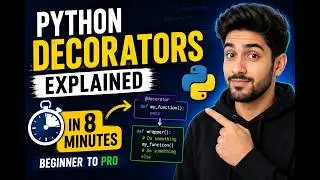 Python Decorators Explained in 8 Minutes | Beginner to Pro