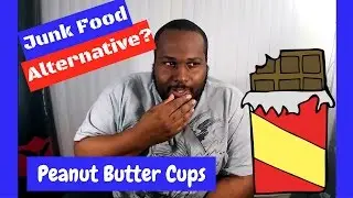 Junk Food Alternative?: Peanut Butter Cups