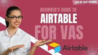 Beginner's Guide to Airtable for Virtual Assistants in 2026 || Step-by-Step Tutorial