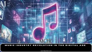 Music Industry Revolution in the Digital Age