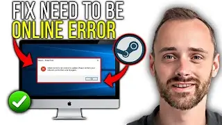 How to Fix Steam Needs to Be Online to Update | Step By Step