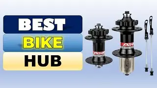 Top 5 Best Bike Hub in 2025 || From Aliexpress
