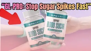 ** GL PRO REVIEW ⚠️ The Truth About This Blood Sugar Support! **