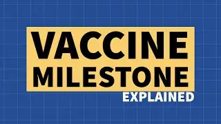 Vaccine Milestone Reached!
