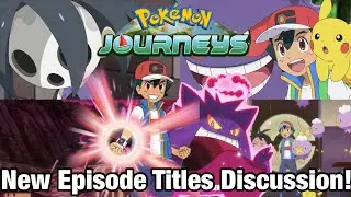 Ash vs Allister! Gigantimax Gengar! Pok&eacute;mon Journeys Anime New Episode Titles Discussion!