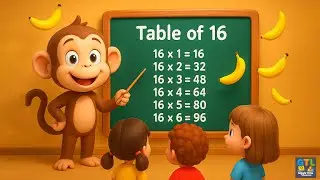 Table of 16 | Easy Multiplication Song for Kids | Giggle Time Learning