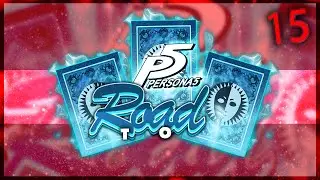 Road to Persona 5 - Persona 2IS : Ep.15 | Pyro Jack Goes Gold