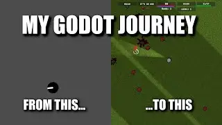 My Godot Journey | Devlog | Showcase