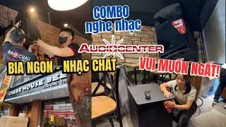 COMBO nghe nhạc AUDIO CENTER - BIA NGON NHẠC CHẤT - VUI MUỐN NGẤT