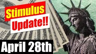 Stimulus Update!! [April 28th]