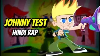 Johnny Test Hindi Rap By Ravi | Hindi Cartoon Rap | Hindi Anime Rap | AMV | 9/15 Rap Song Challenge