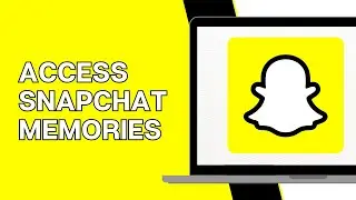 How to Access Snapchat Memories on PC (2025 Guide)