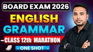 Class 12 English Grammar Marathon | UP Board 20 February 2026 | Last Minute Revision