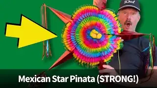 Best (and strongest!) Birthday Pi&ntilde;ata, EVER? Mexican Star Pi&ntilde;ata review