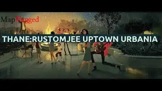 Thane | Rustomjee Uptown Urbania by Rustomjee Developers at West | MapFlagged