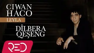 Ciwan Haco - Dîlbera Qeşeng【Remastered】 (Official Audio)