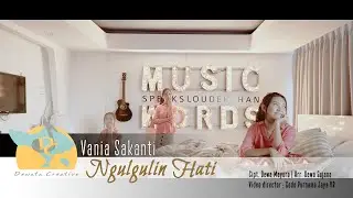 Ngulgulin Hati - Vania Sakanti | Album Kompilasi Dewata Creative Vol. 1
