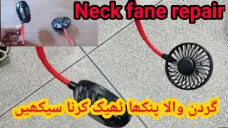 How to repair clean neck fane / hand free fane one side not working