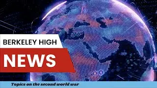 [BHS News] World War II - Civilians, Labor, and Scientists || A non common narrative