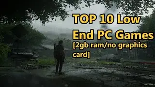 Top 10 Low End PC Games