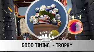 Bang-On Balls: Chronicles - GOOD TIMING - Trophy/Achievement [ENG]