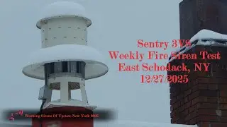 Sentry 3V8 ~ Weekly Fire Siren Test ~ East Schodack, NY ~ 12/27/2025