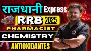 💊 RRB Pharmacist 2025 | Class 6 | Topic -Antioxidant | BSP Pharmacy