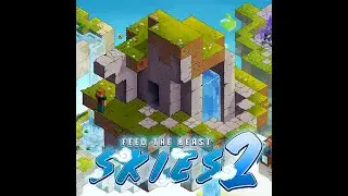 Playing (FTB Skies 2) Skyblock Modpack Second Stream