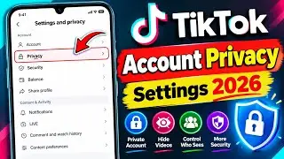 How to Tiktok Privacy Settings 2025