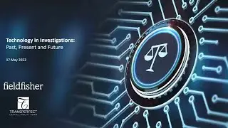 Technology in Investigations: Past, Present and Future...