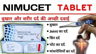 Nimucet Tablet  fever | pain | swelling Body pain #mbbs #pharmcist #pharmacy 
